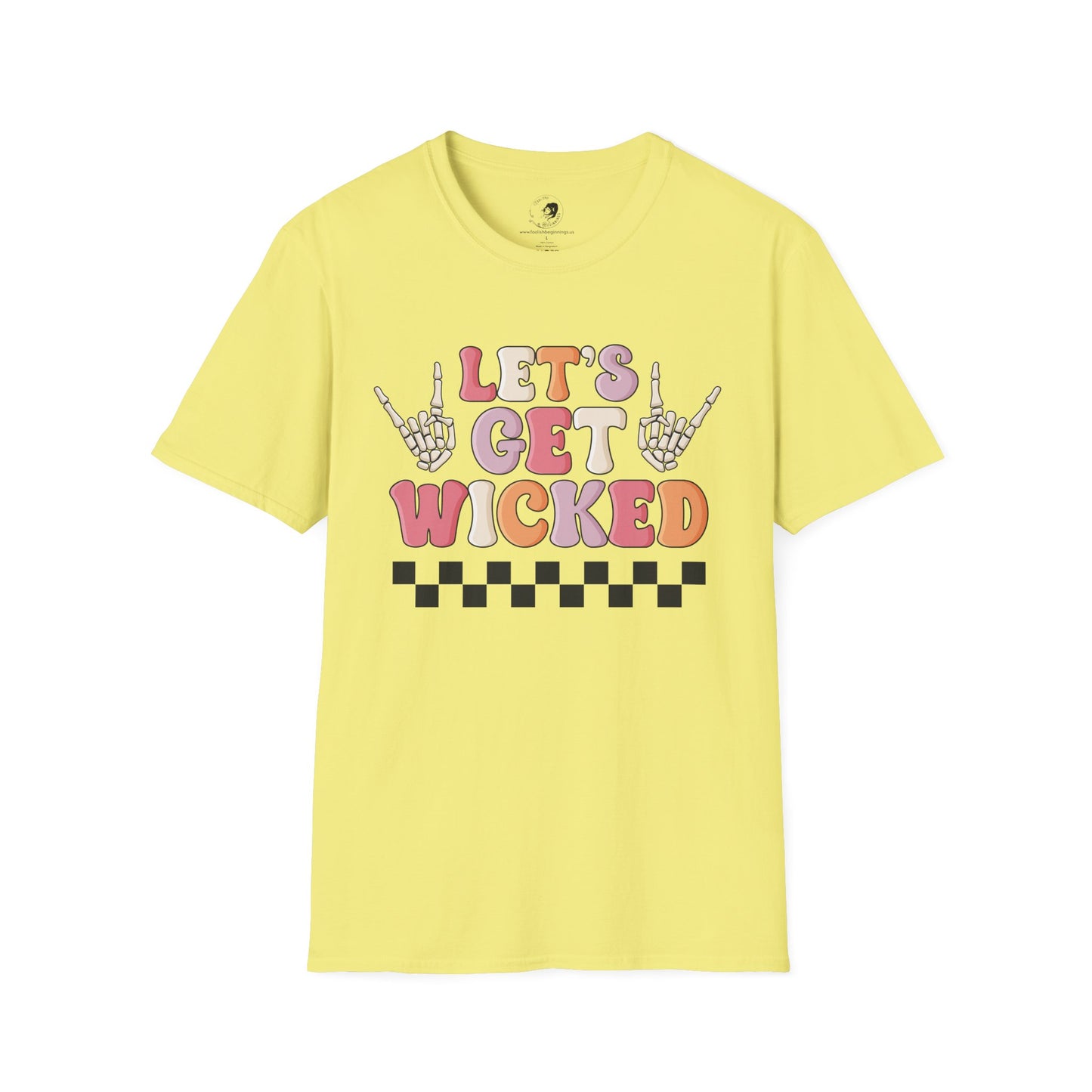 Lets Get Wicked- Unisex Softstyle Shirt for the Soft Spookster