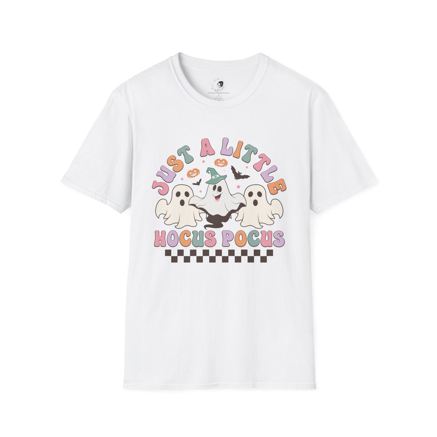 Just A Little Hocus Pocus - Unisex Softstyle Shirt for the Soft Spookster