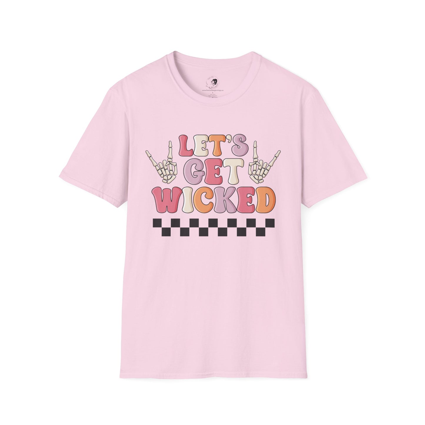 Lets Get Wicked- Unisex Softstyle Shirt for the Soft Spookster