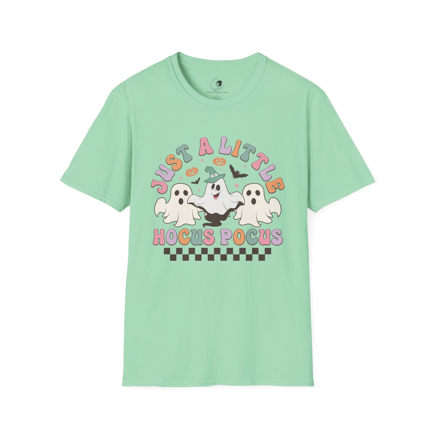 Just A Little Hocus Pocus - Unisex Softstyle Shirt for the Soft Spookster