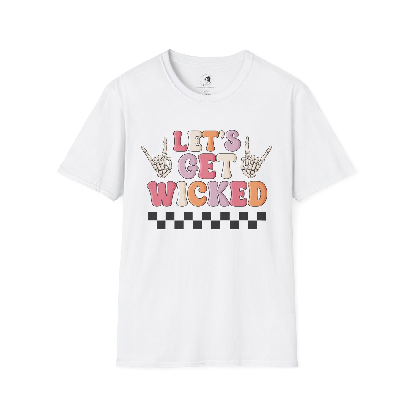 Lets Get Wicked- Unisex Softstyle Shirt for the Soft Spookster