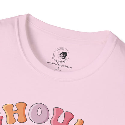 GHOULS Just Wanna Have FUN - Unisex Softstyle Shirt for the Soft Spookster