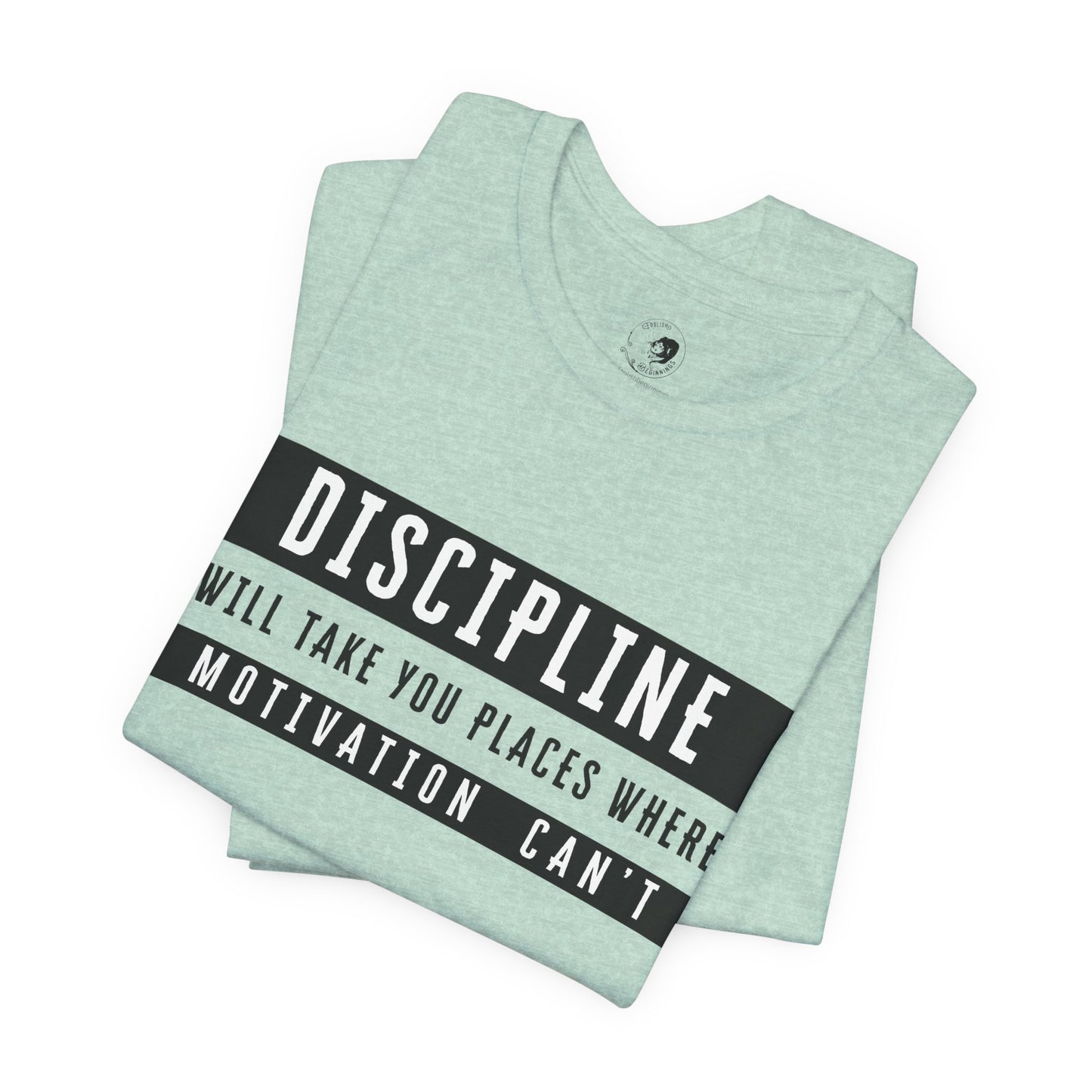 DISCIPLINE - Unisex Jersey Short Sleeve Tee