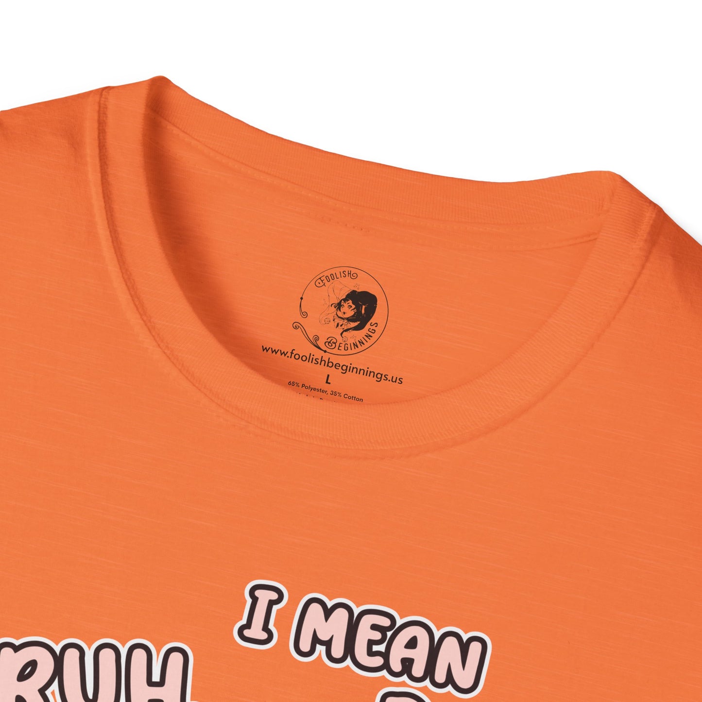 BRUH... I Mean BOO! - Unisex Softstyle Shirt for the Soft Spookster