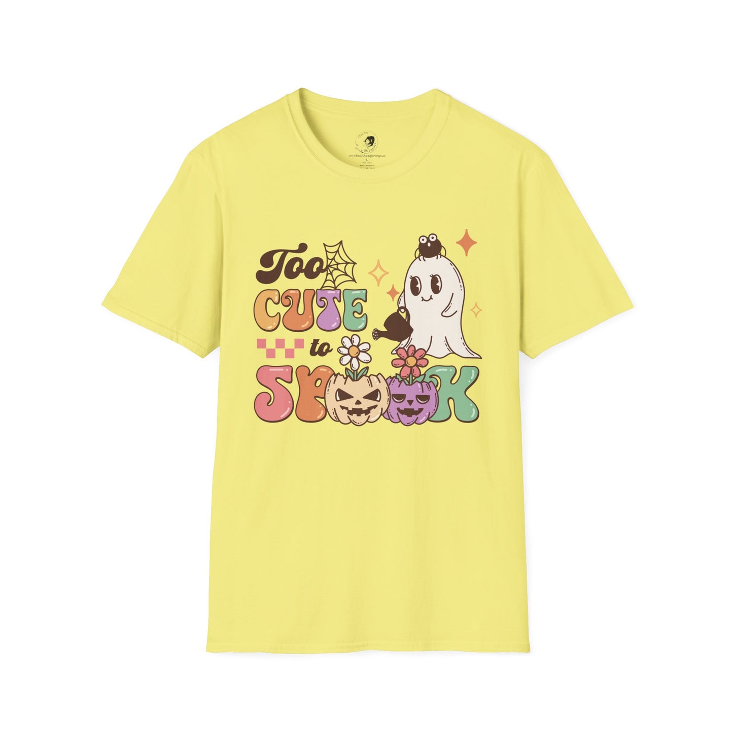 Too Cute To Spook - Unisex Softstyle Shirt for the Soft Spookster
