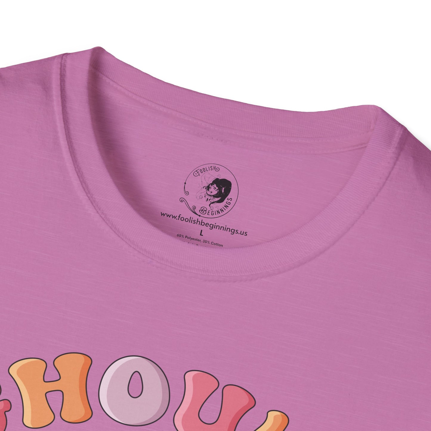 GHOULS Just Wanna Have FUN - Unisex Softstyle Shirt for the Soft Spookster
