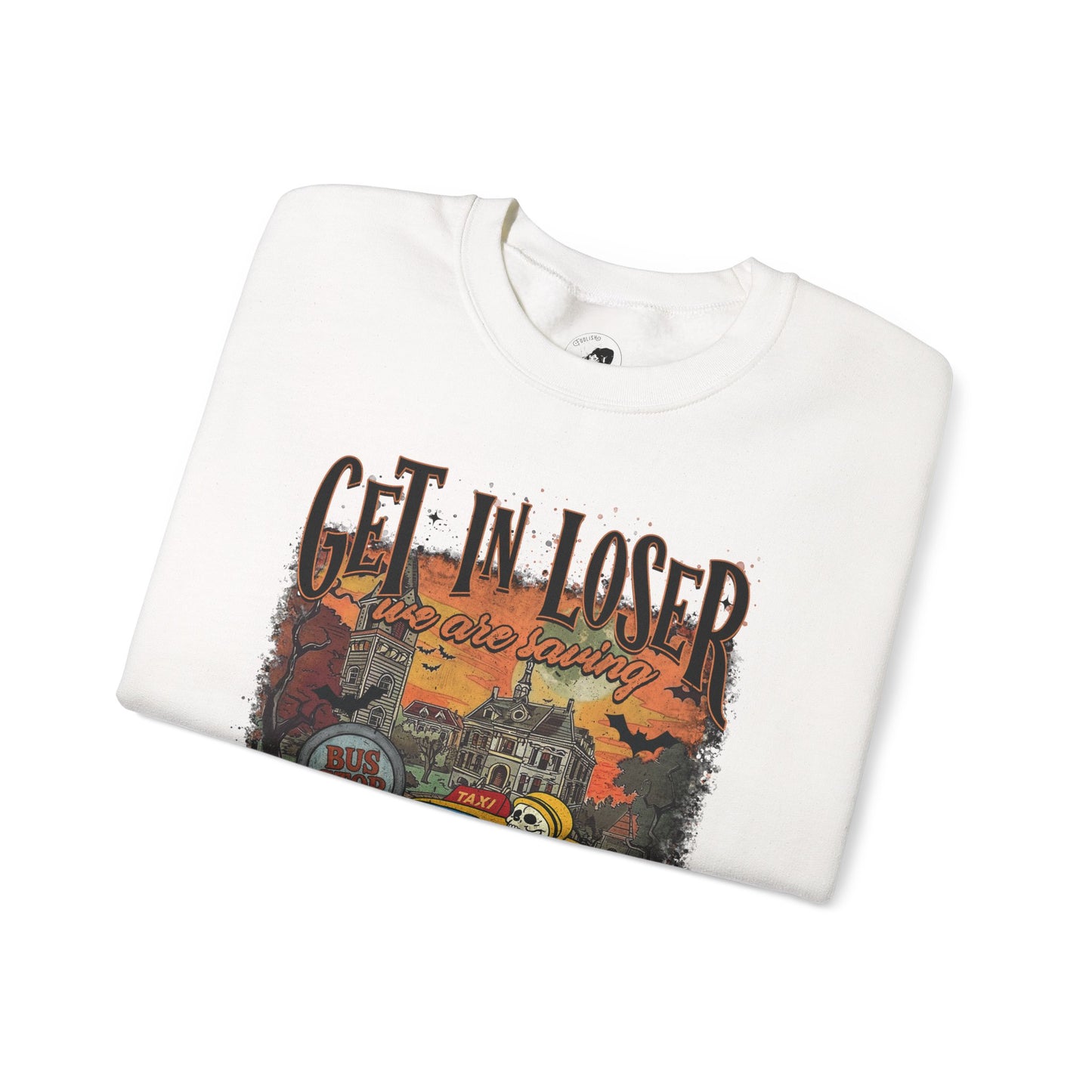 Get In Loser We're Saving HalloweenTown - Unisex Crewneck Sweatshirt