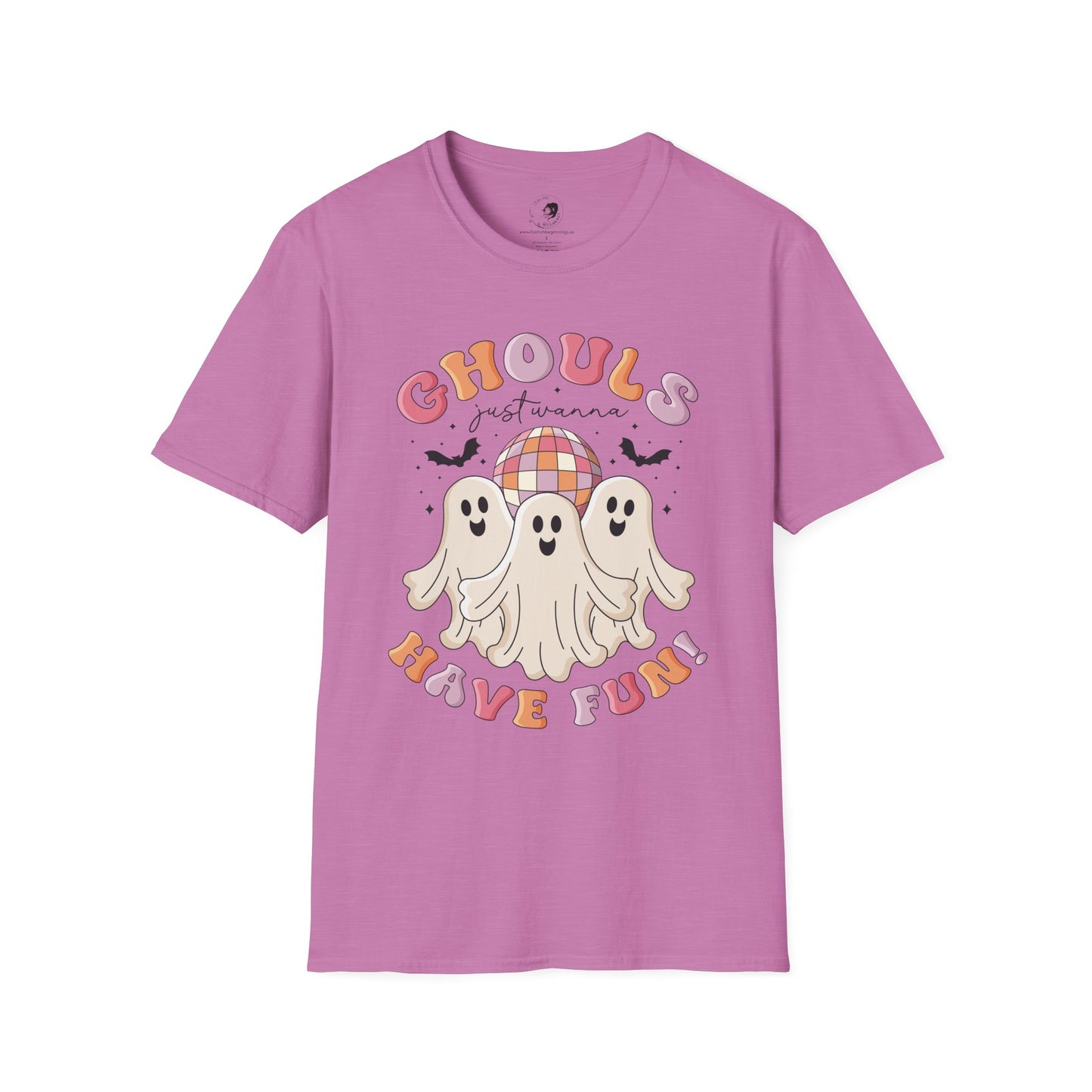 GHOULS Just Wanna Have FUN - Unisex Softstyle Shirt for the Soft Spookster