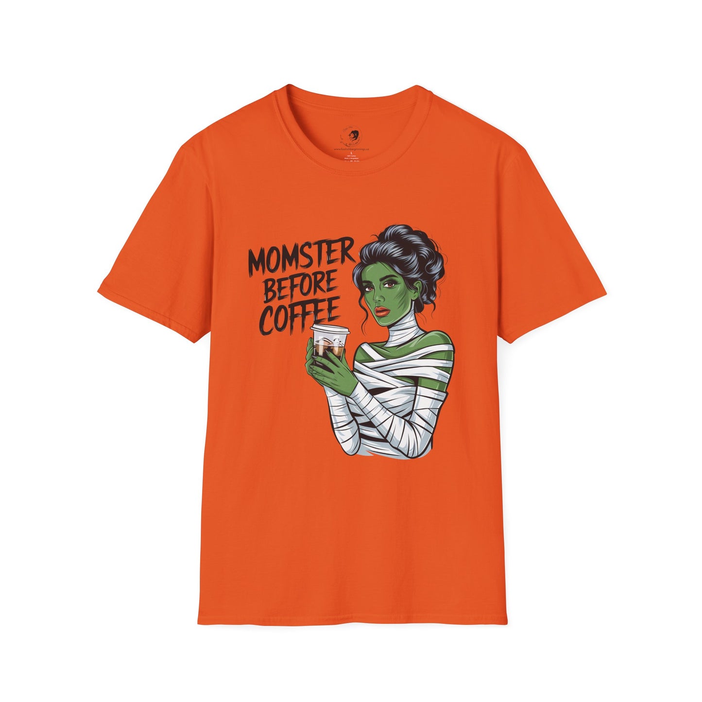 MOMSTER Before Coffee - Mama Dearest Collection Unisex Softstyle Shirt
