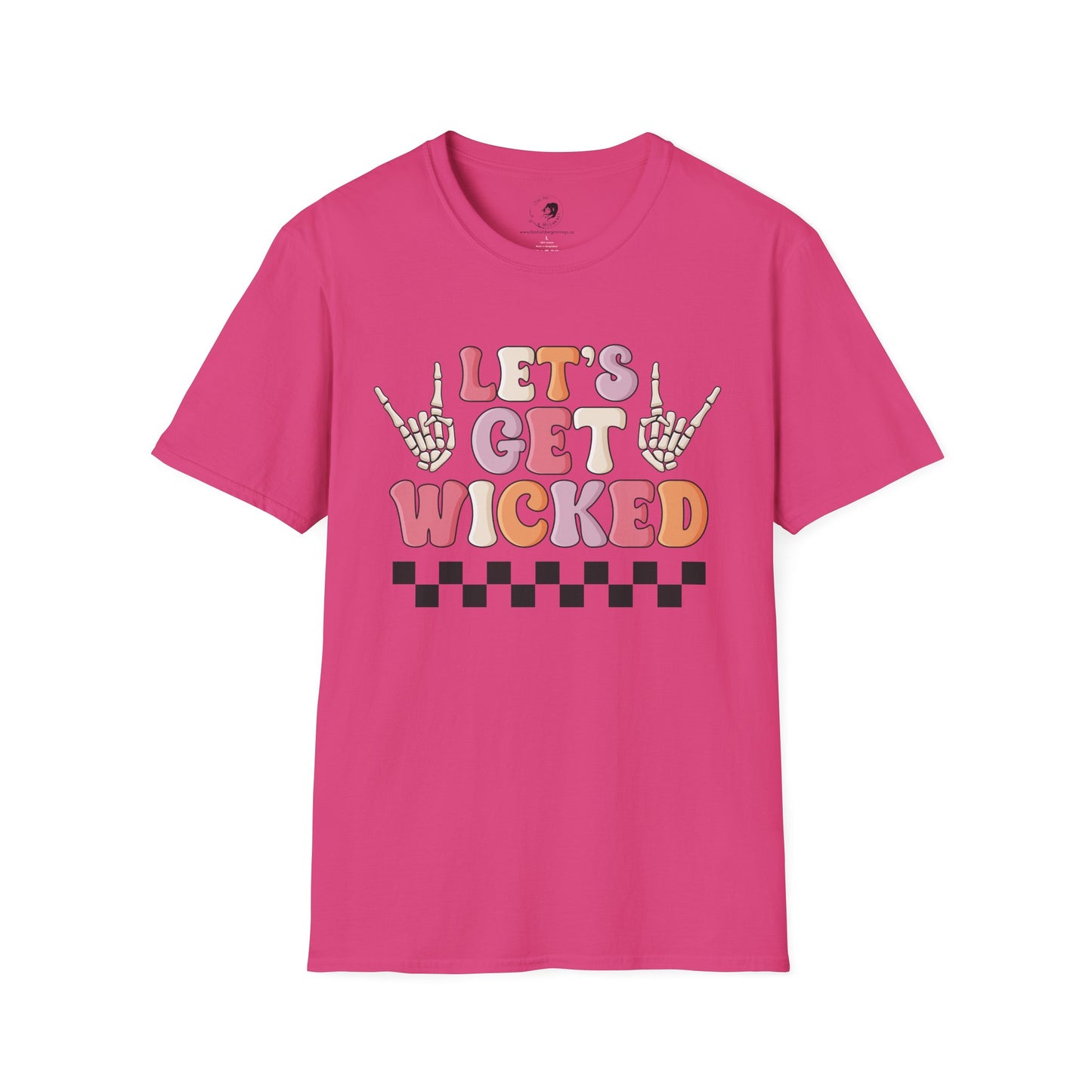 Lets Get Wicked- Unisex Softstyle Shirt for the Soft Spookster