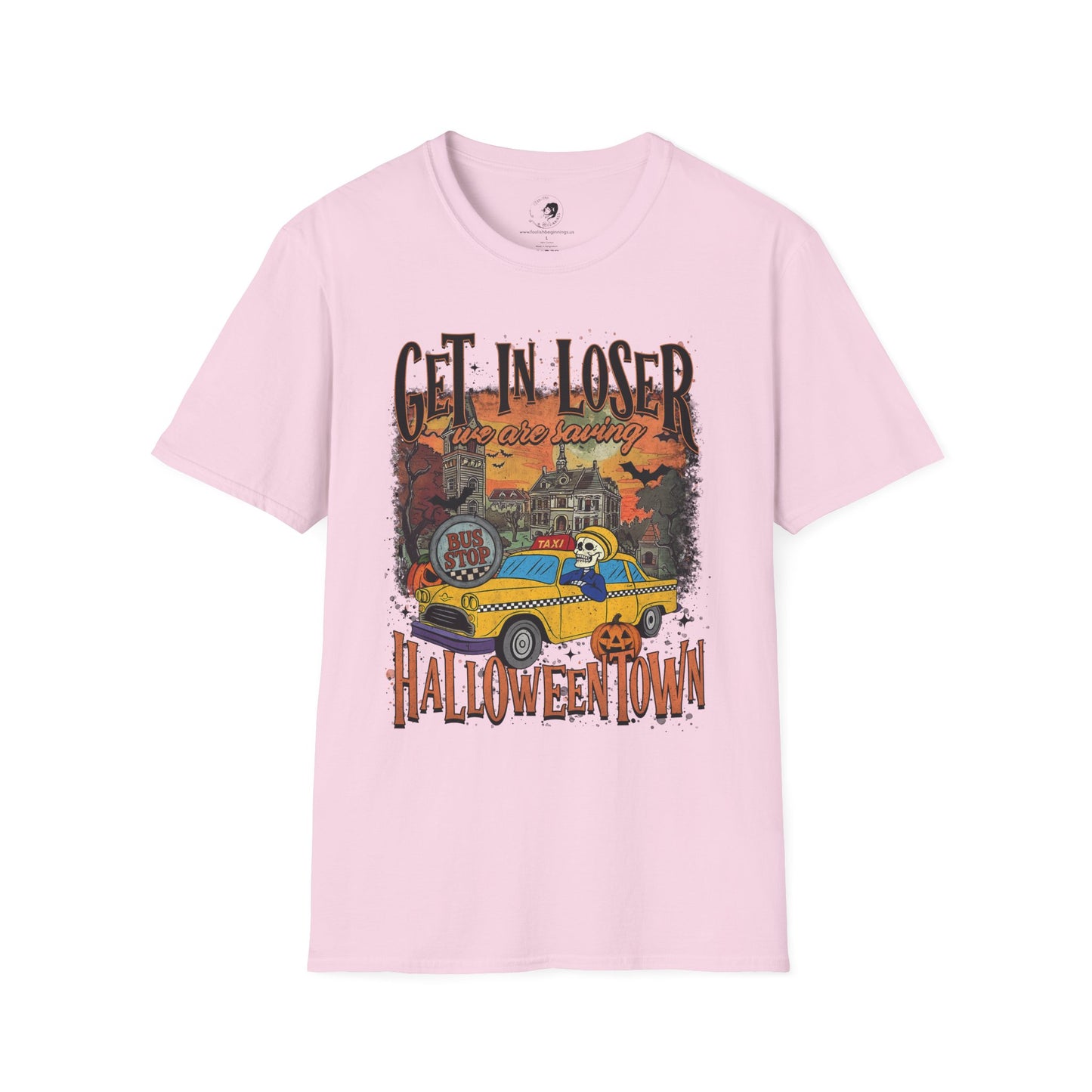 Get In Loser We're Saving Halloween - Unisex Softstyle Shirt