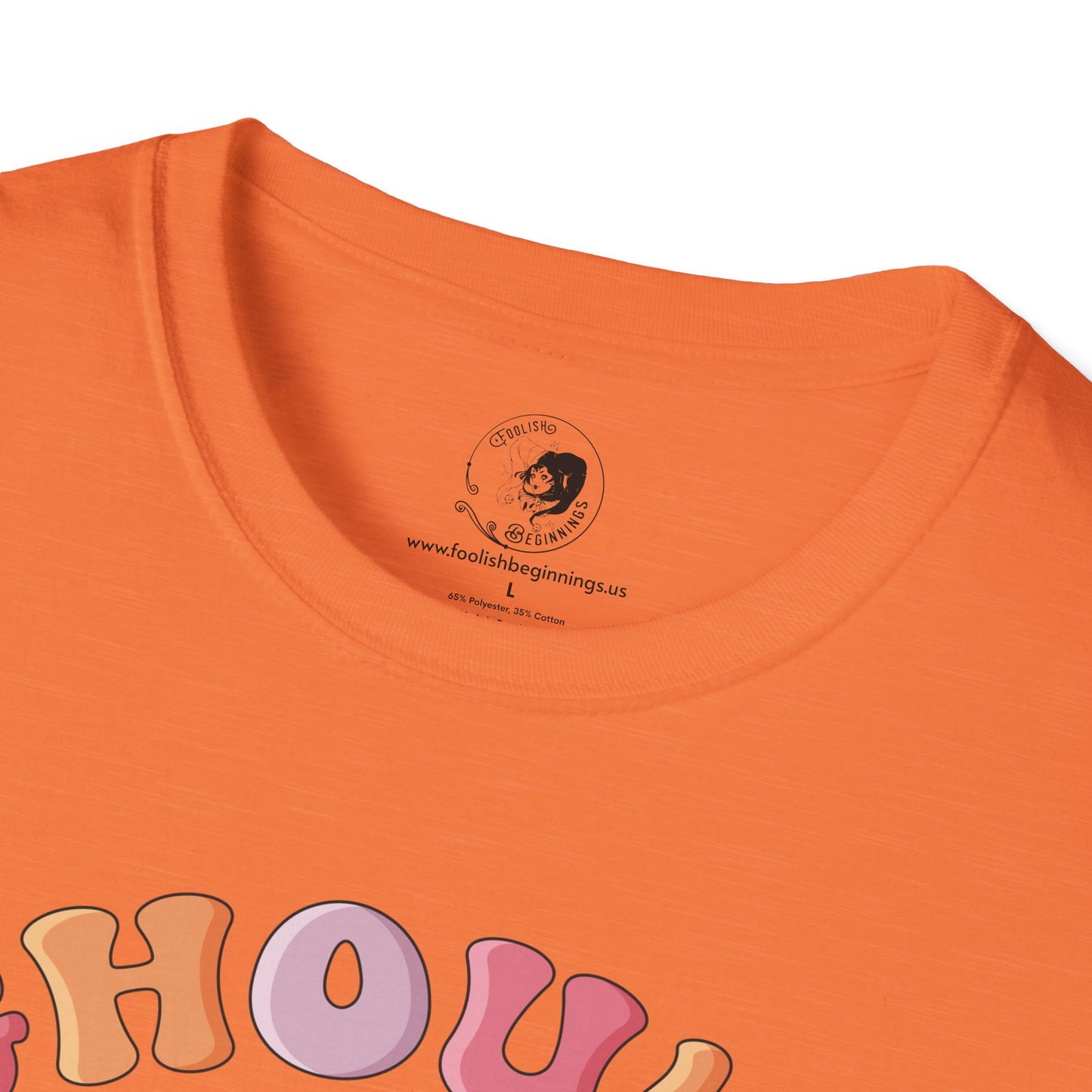 GHOULS Just Wanna Have FUN - Unisex Softstyle Shirt for the Soft Spookster