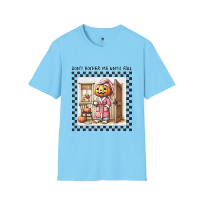 Don't Bother Me Until Fall - Unisex Softstyle Shirt for the Soft Spookster