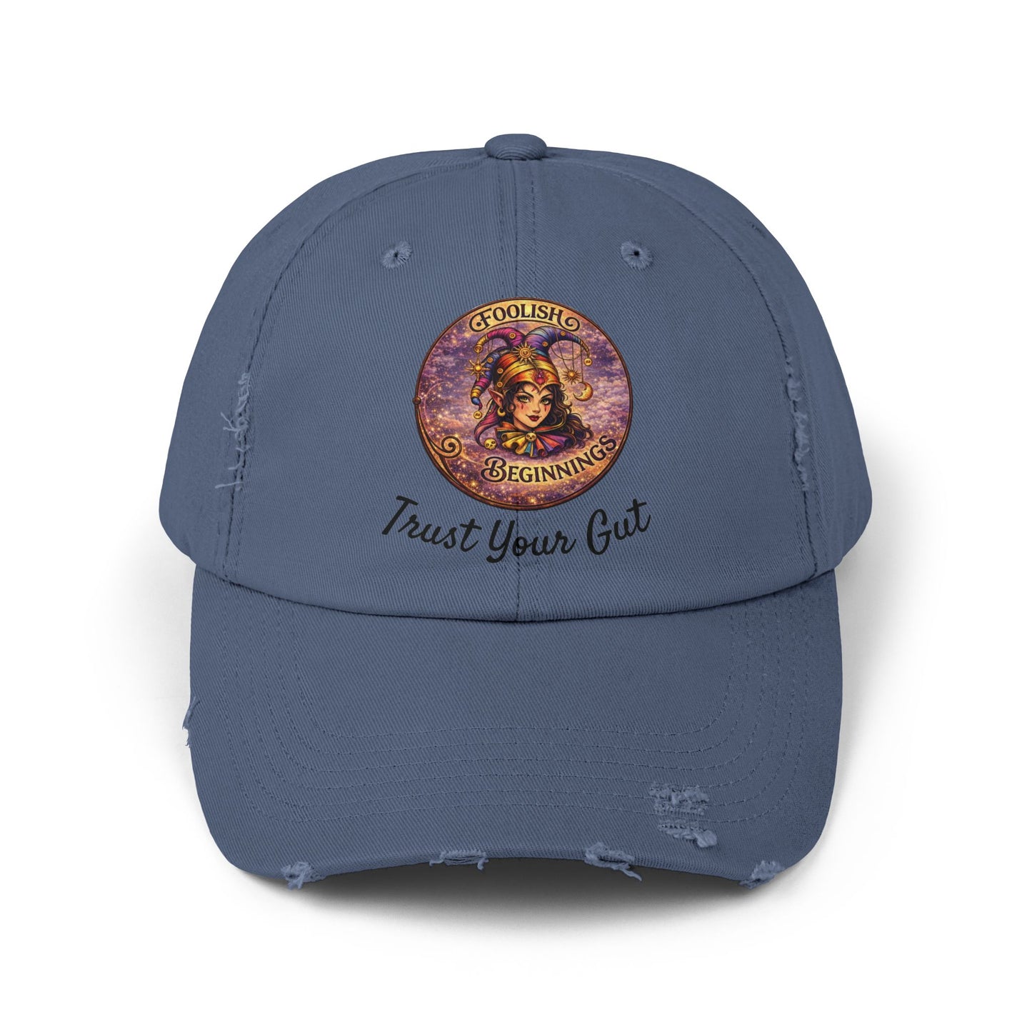 Unisex Distressed Cap - Foolish Beginnings "Trust Your Gut" Vintage Style