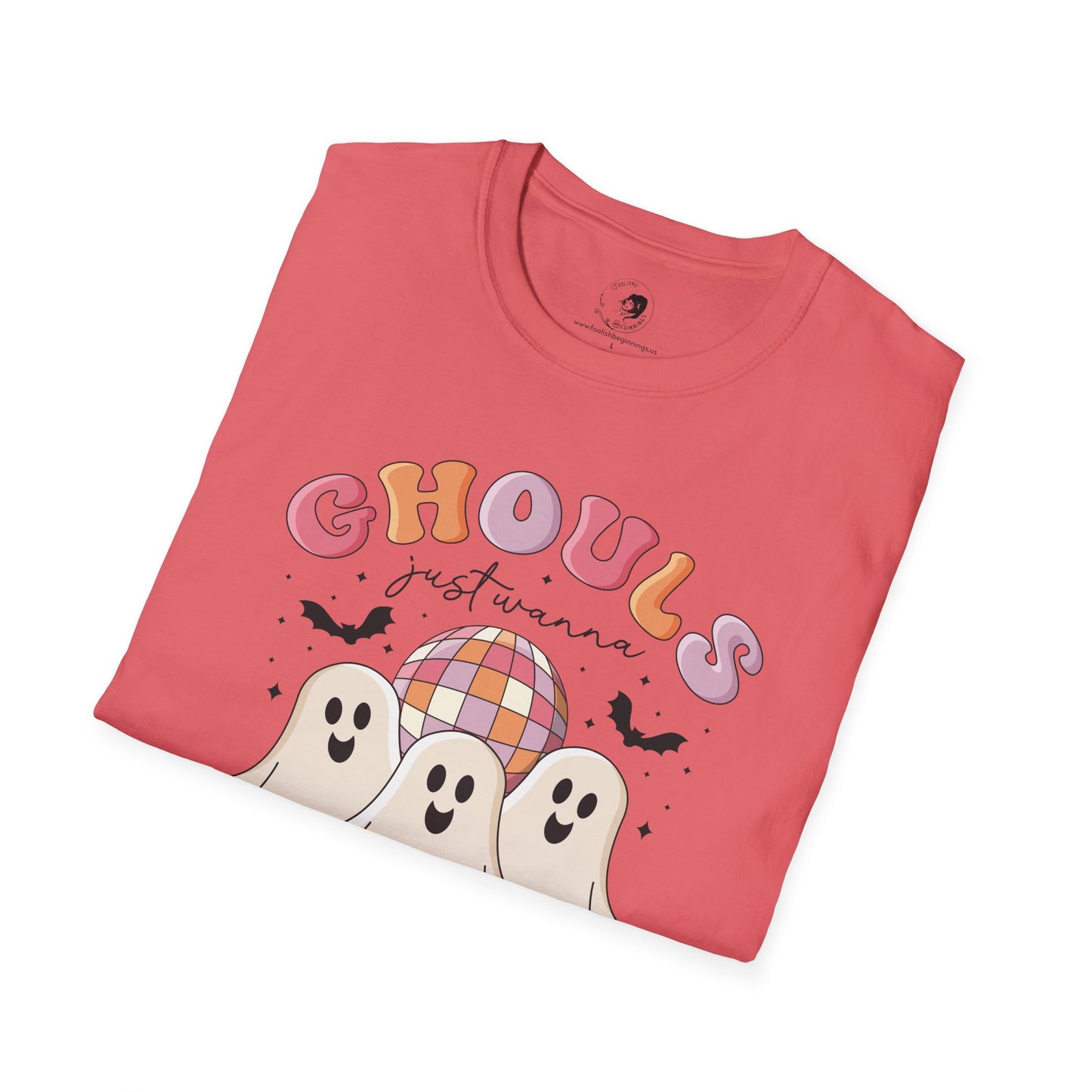 GHOULS Just Wanna Have FUN - Unisex Softstyle Shirt for the Soft Spookster