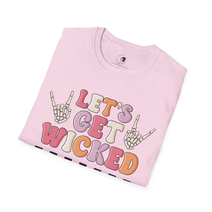 Lets Get Wicked- Unisex Softstyle Shirt for the Soft Spookster