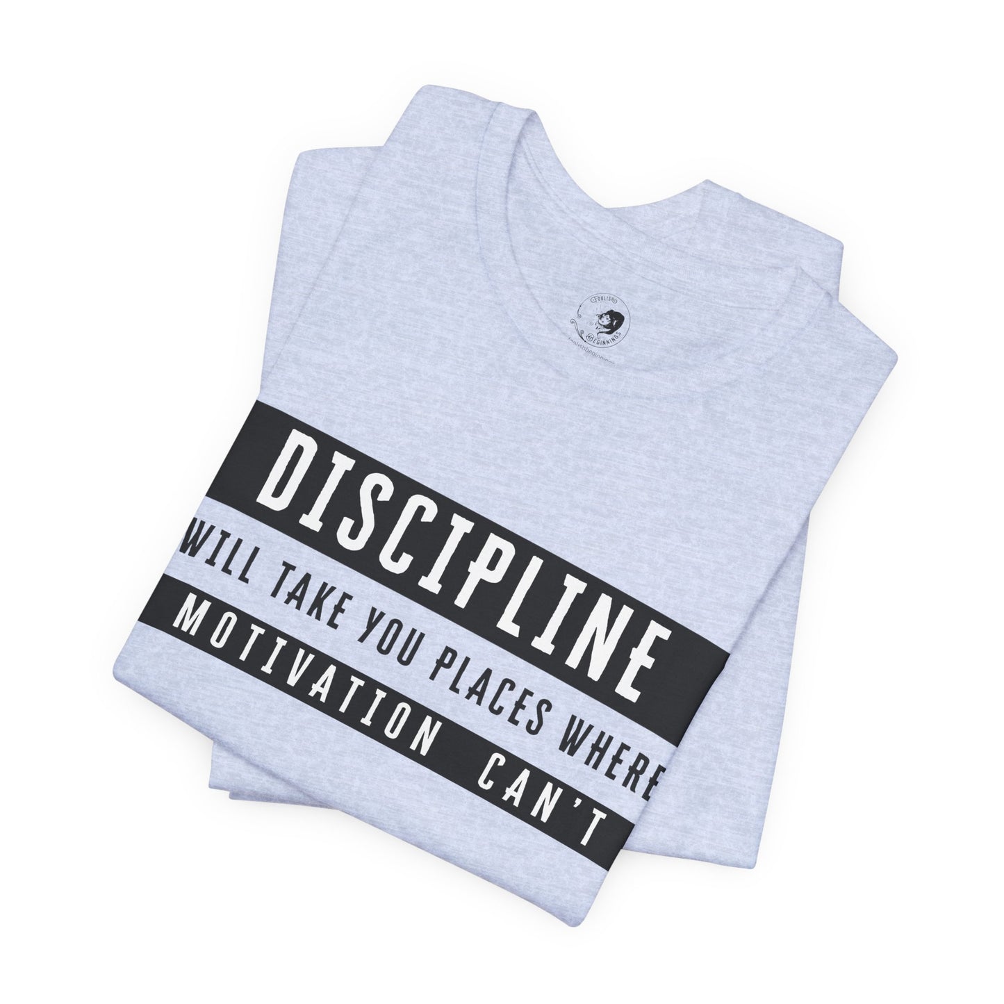 DISCIPLINE - Unisex Jersey Short Sleeve Tee