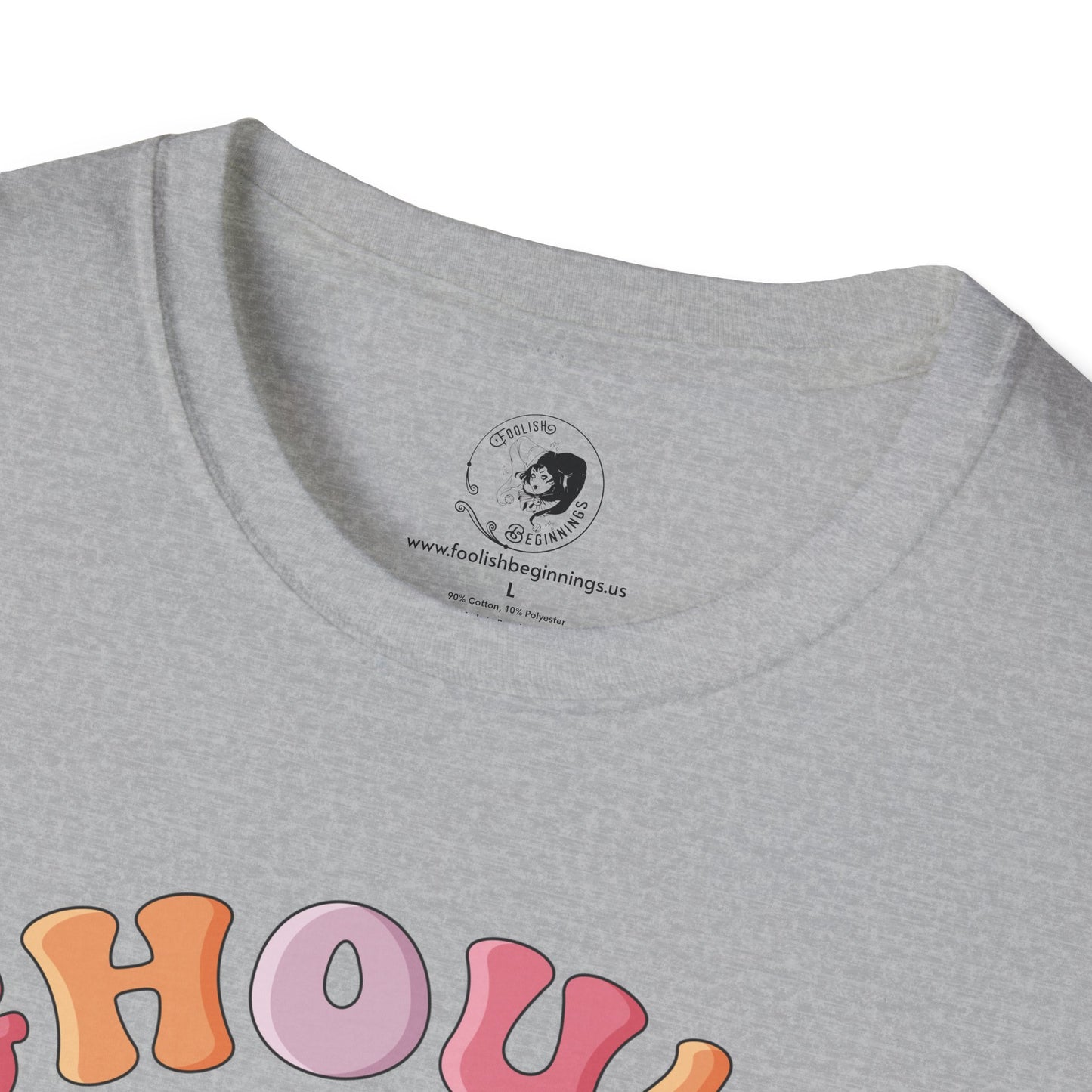 GHOULS Just Wanna Have FUN - Unisex Softstyle Shirt for the Soft Spookster