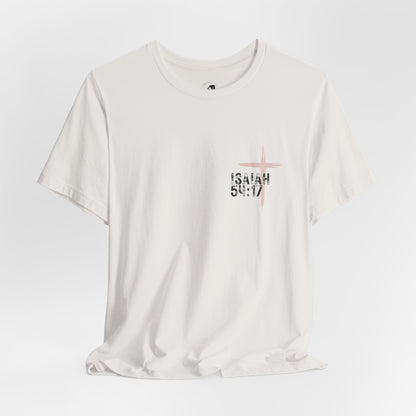 No Weapon Formed Against Me Shall Prosper Isaiah 54:17 - Unisex Jersey Short Sleeve Tee