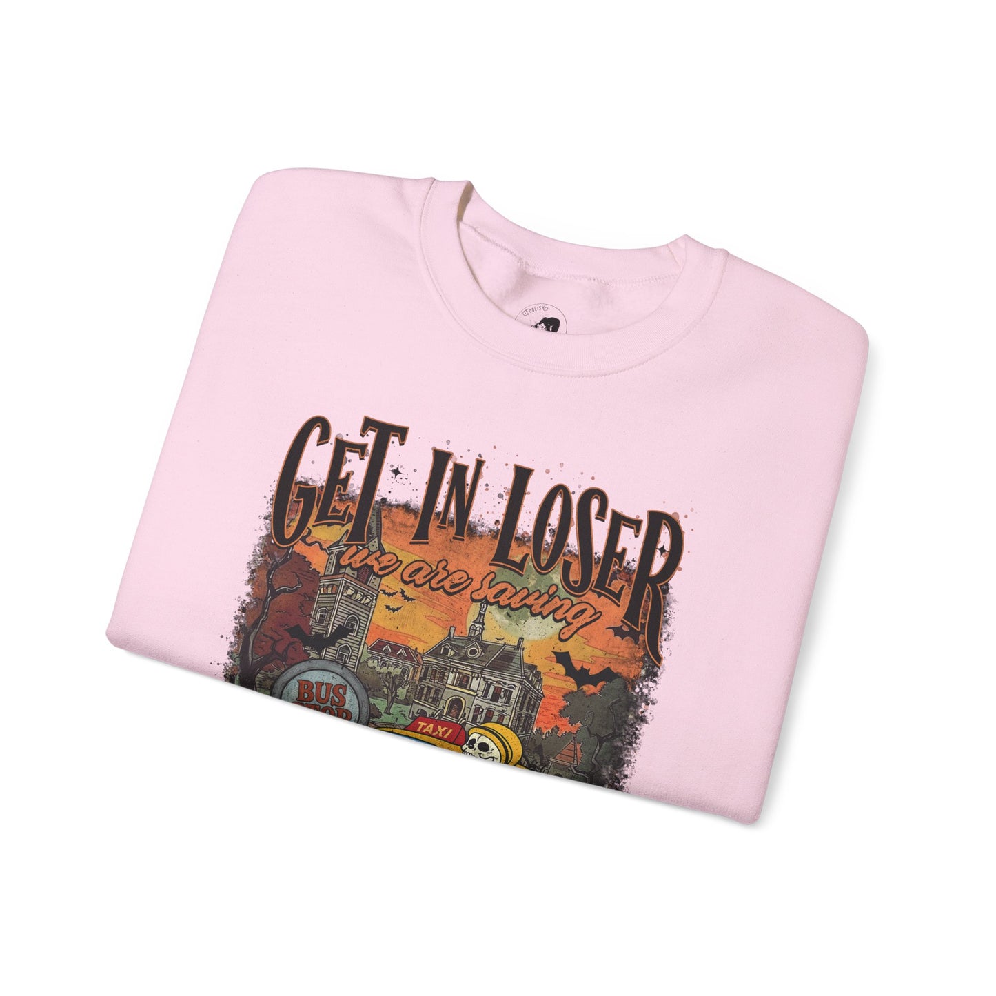 Get In Loser We're Saving HalloweenTown - Unisex Crewneck Sweatshirt
