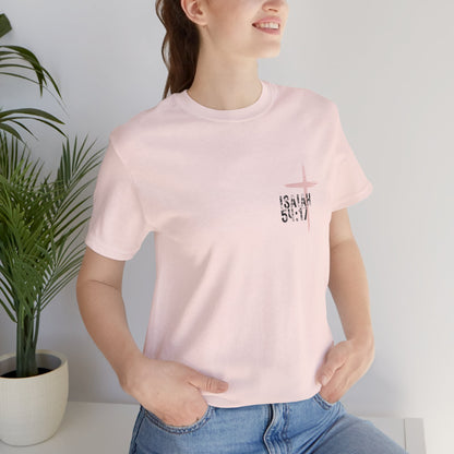 No Weapon Formed Against Me Shall Prosper Isaiah 54:17 - Unisex Jersey Short Sleeve Tee