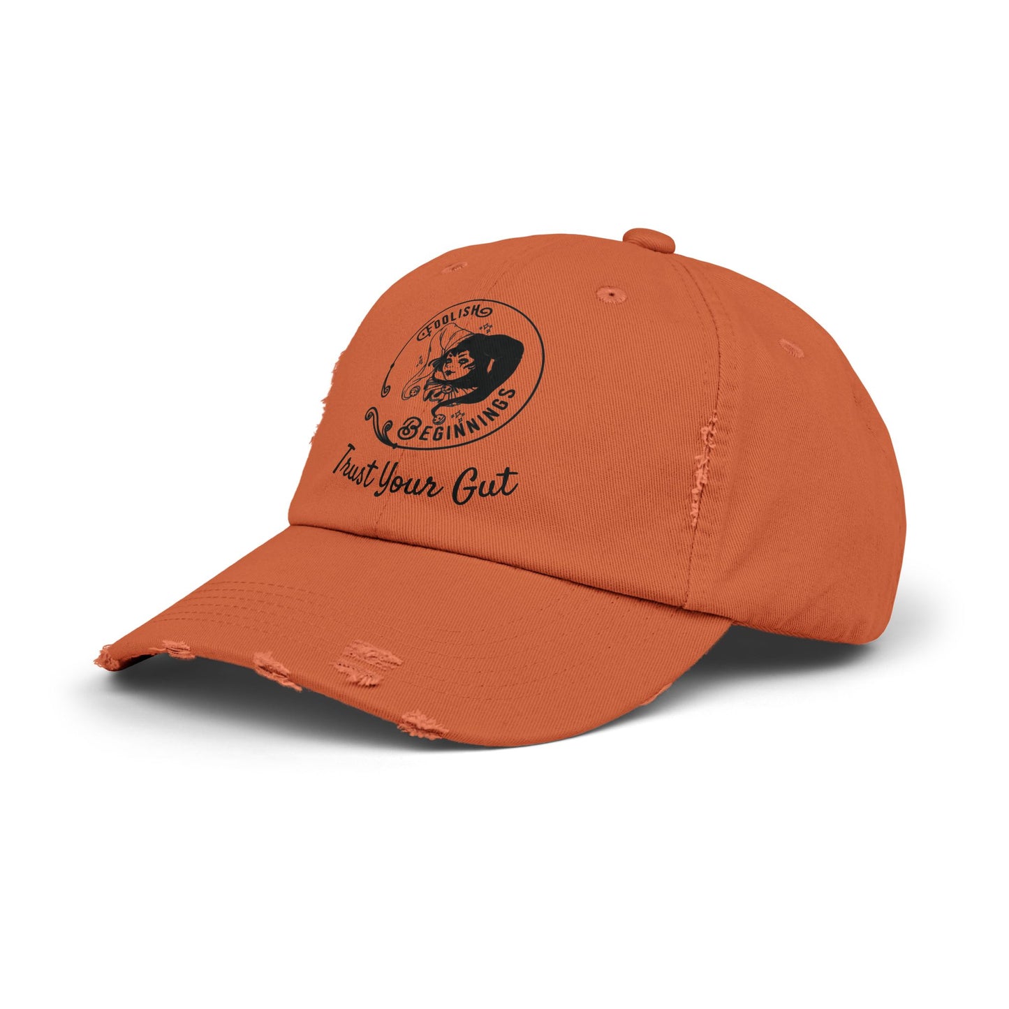 Unisex Distressed Cap - Foolish Beginnings "Trust Your Gut" Vintage Style