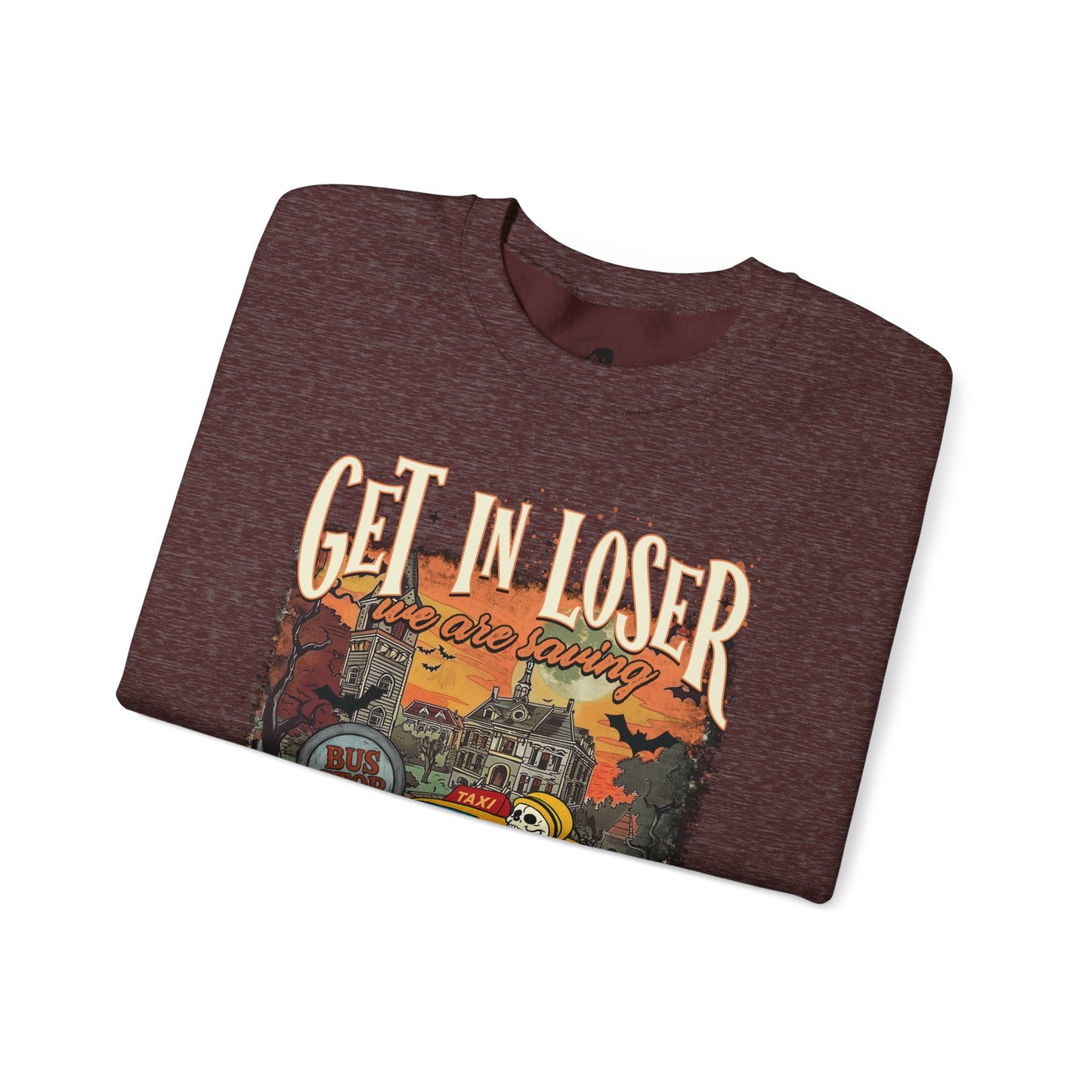 Get In Loser We're Saving HalloweenTown - Unisex Crewneck Sweatshirt