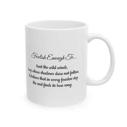 Foolish Beginnings Ceramic Mug - 11oz
