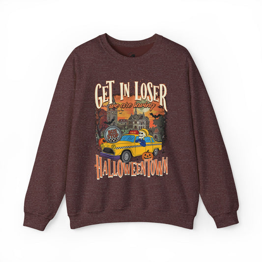 Get In Loser We're Saving HalloweenTown - Unisex Crewneck Sweatshirt