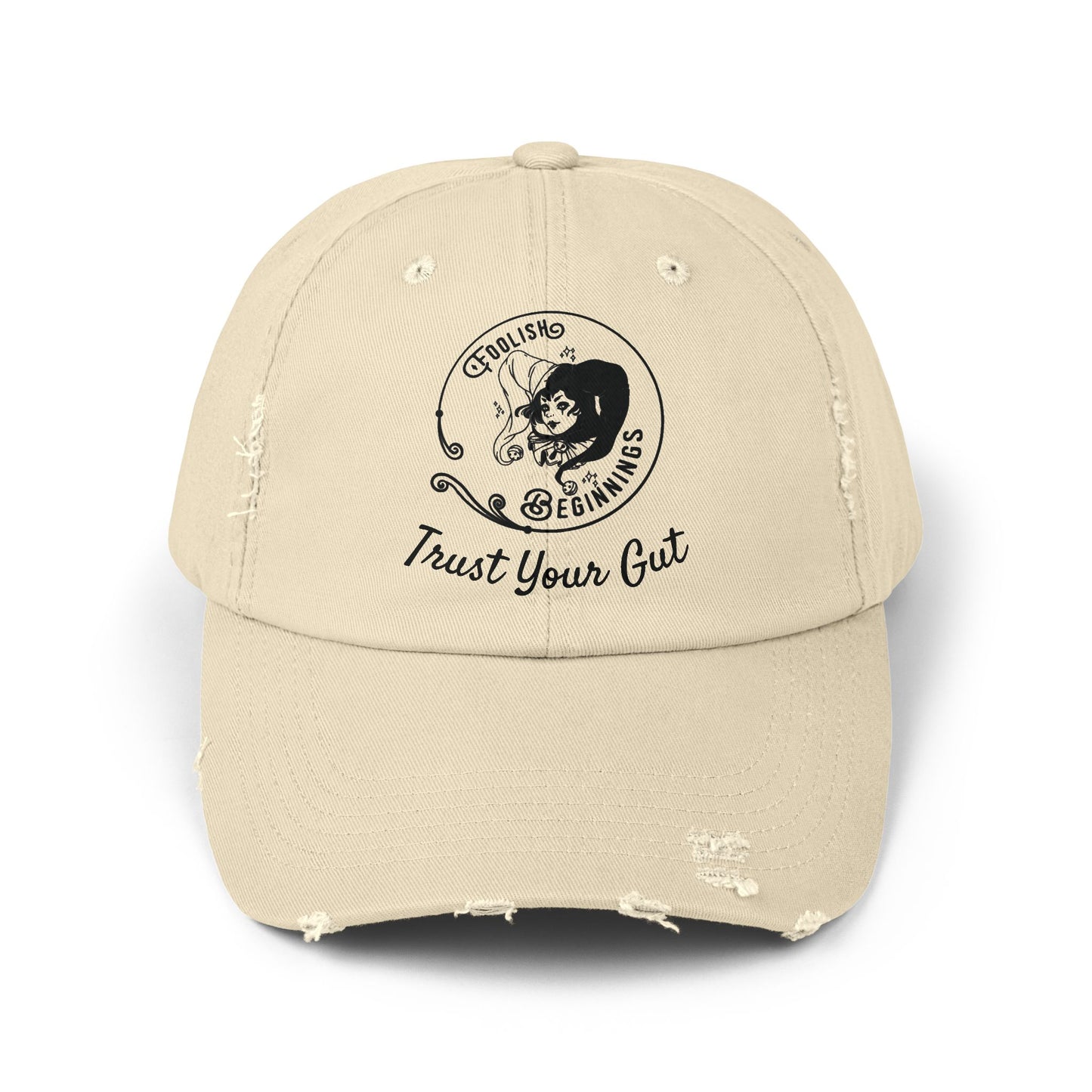 Unisex Distressed Cap - Foolish Beginnings "Trust Your Gut" Vintage Style