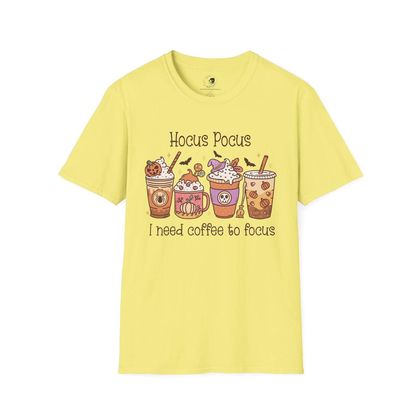 Hocus Pocus I Need COFFEE To Focus - Unisex Softstyle Shirt for the Soft Spookster