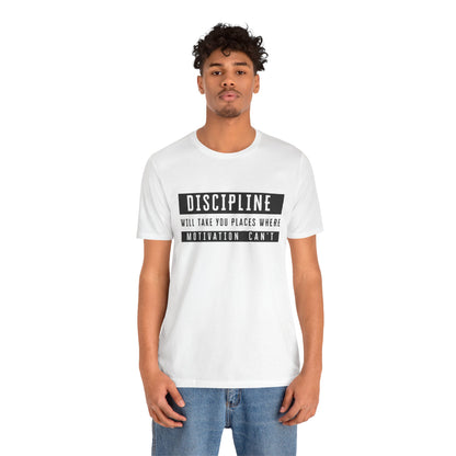 DISCIPLINE - Unisex Jersey Short Sleeve Tee