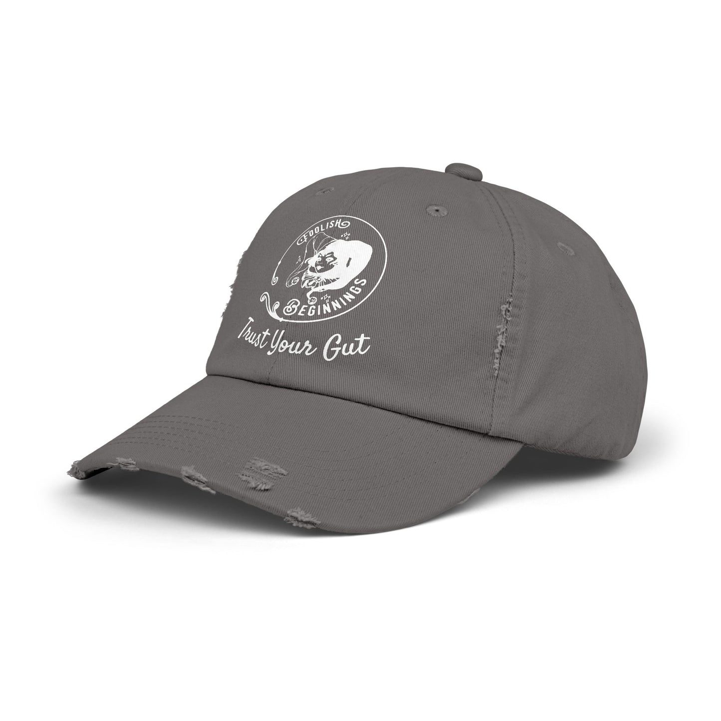 Unisex Distressed Cap - Foolish Beginnings "Trust Your Gut" Vintage Style