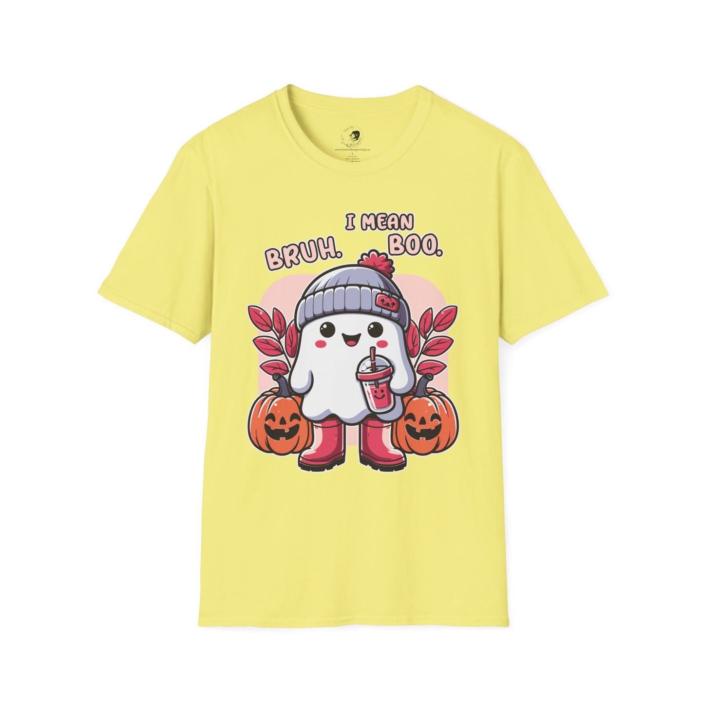 BRUH... I Mean BOO! - Unisex Softstyle Shirt for the Soft Spookster