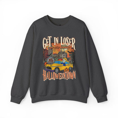 Get In Loser We're Saving HalloweenTown - Unisex Crewneck Sweatshirt
