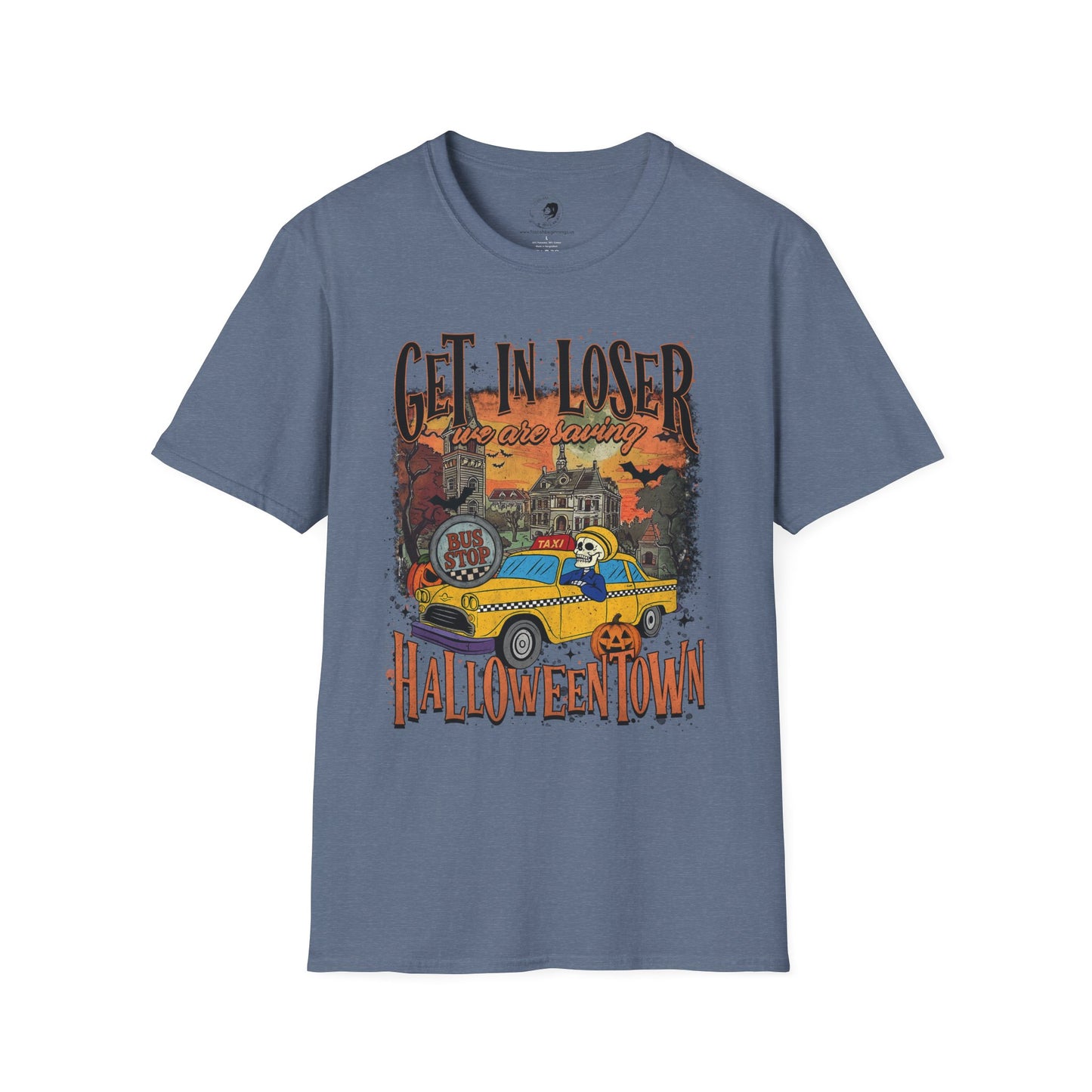 Get In Loser We're Saving Halloween - Unisex Softstyle Shirt