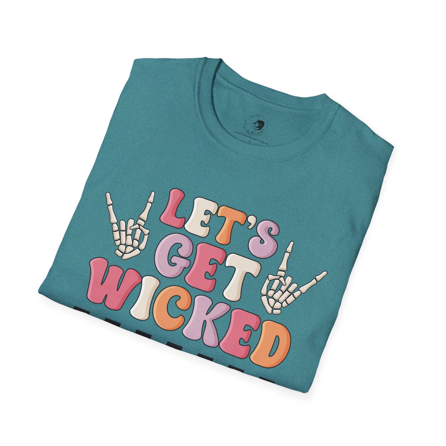 Lets Get Wicked- Unisex Softstyle Shirt for the Soft Spookster
