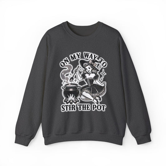 On My Way To Stir The Pot - Unisex Crewneck Sweatshirt
