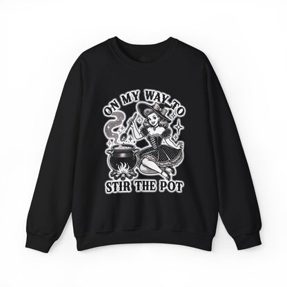 On My Way To Stir The Pot - Unisex Crewneck Sweatshirt