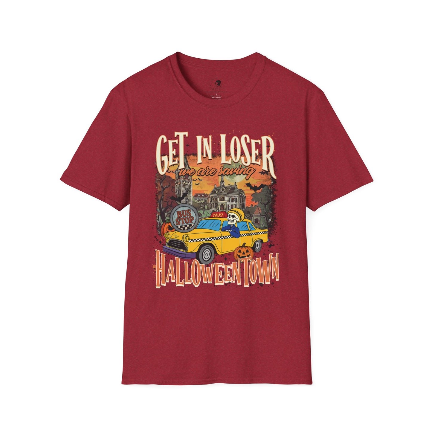 Get In Loser We're Saving Halloween - Unisex Softstyle Shirt
