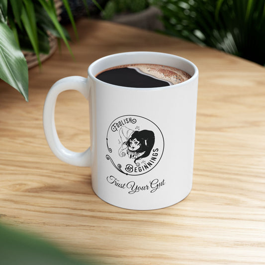 Foolish Beginnings Ceramic Mug - 11oz