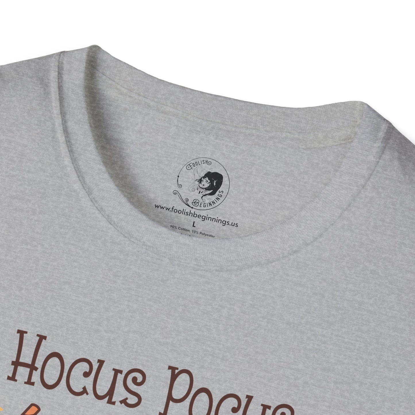 Hocus Pocus I Need COFFEE To Focus - Unisex Softstyle Shirt for the Soft Spookster