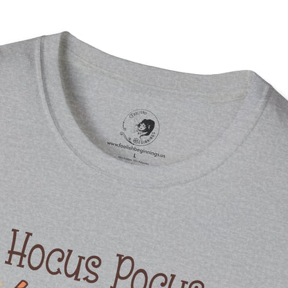 Hocus Pocus I Need COFFEE To Focus - Unisex Softstyle Shirt for the Soft Spookster