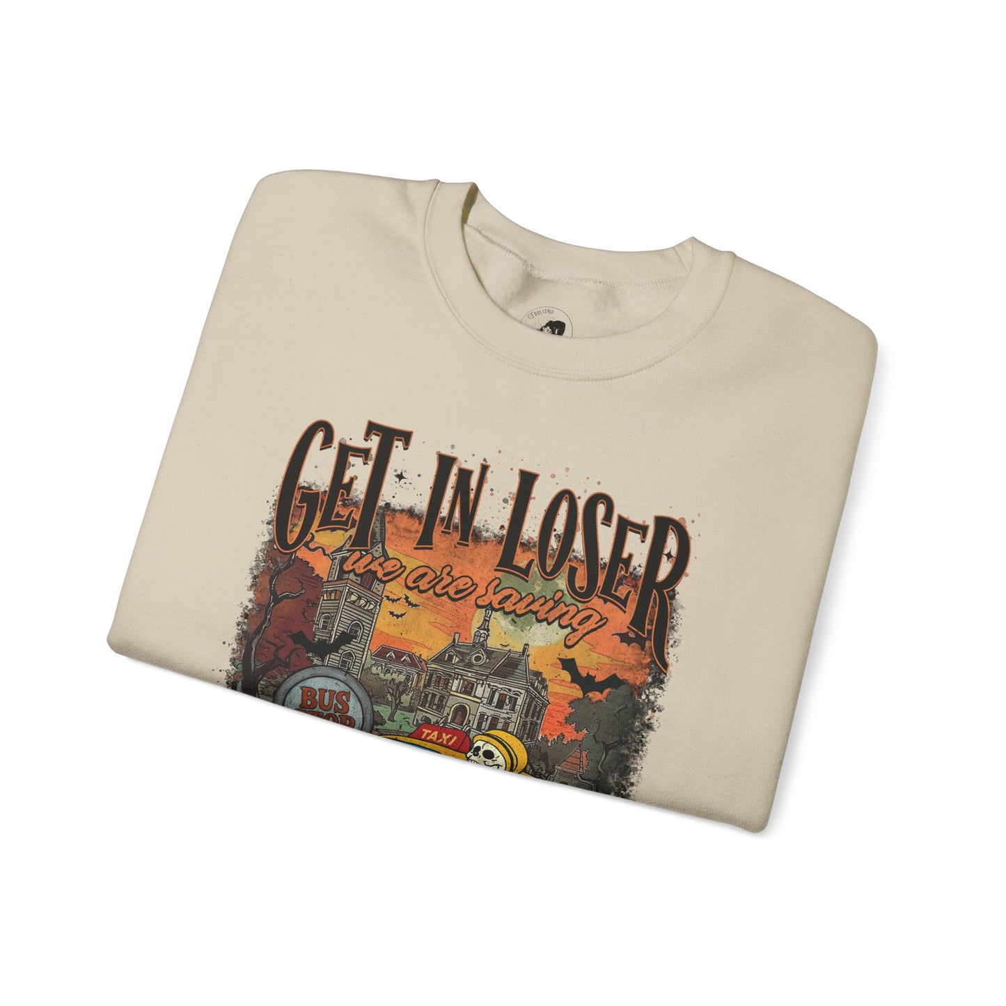 Get In Loser We're Saving HalloweenTown - Unisex Crewneck Sweatshirt
