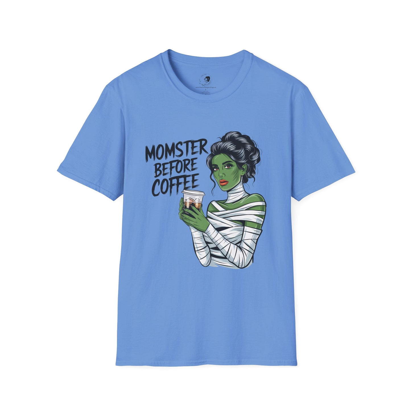 MOMSTER Before Coffee - Mama Dearest Collection Unisex Softstyle Shirt