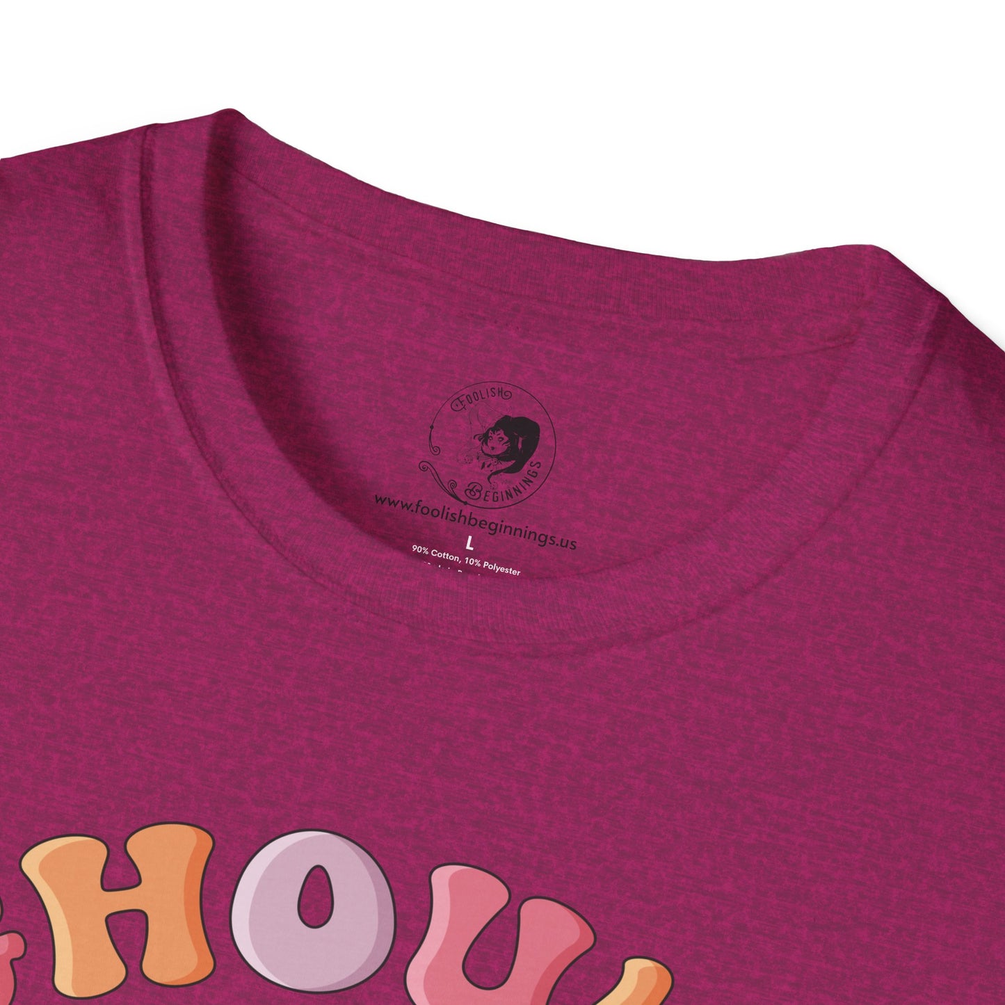 GHOULS Just Wanna Have FUN - Unisex Softstyle Shirt for the Soft Spookster