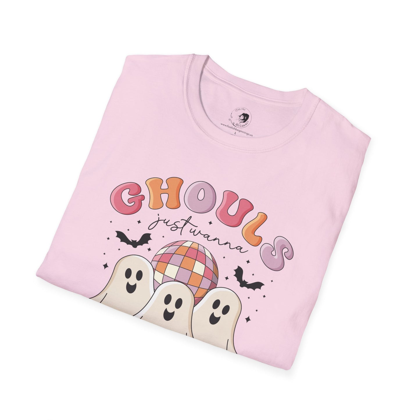 GHOULS Just Wanna Have FUN - Unisex Softstyle Shirt for the Soft Spookster