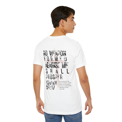 No Weapon Formed Against Me Shall Prosper Isaiah 54:17 - Unisex Jersey Short Sleeve Tee