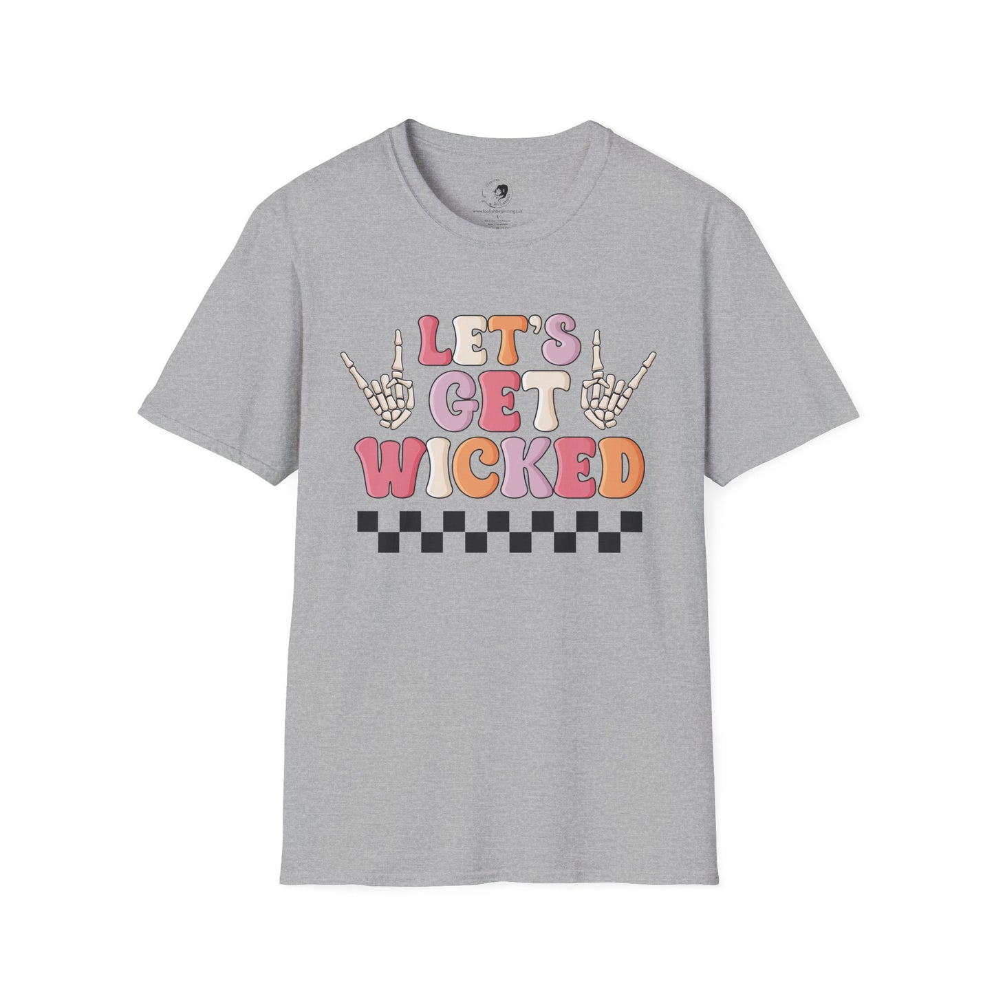 Lets Get Wicked- Unisex Softstyle Shirt for the Soft Spookster