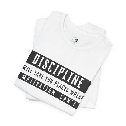 DISCIPLINE - Unisex Jersey Short Sleeve Tee